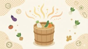 ぬか床の基本と注意点を表現した発酵イメージのイラスト